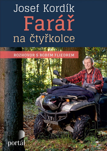 Josef Kordík - Farář na čtyřkolce – Fliedr Bob