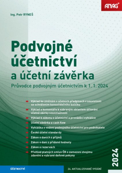 Podvojné účetnictví a účetní závěrka – Průvodce podvojným účetnictvím k 1. 1. 2024 – Ryneš Petr (2024)