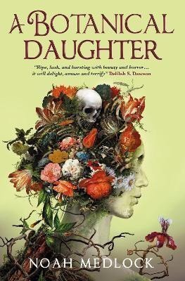 A Botanical Daughter – Medlock Noah