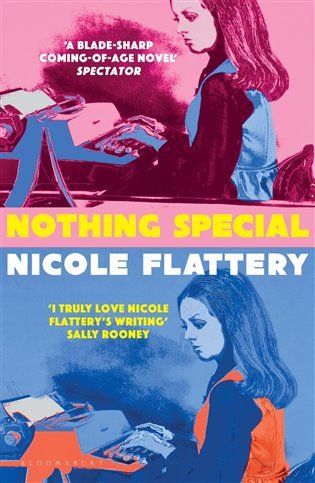 Nothing Special – Flattery Nicole