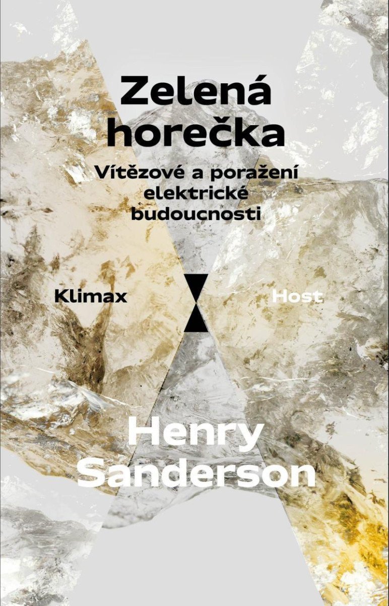 Zelená horečka - Vítězové a poražení elektrické budoucnosti – Sanderson Henry