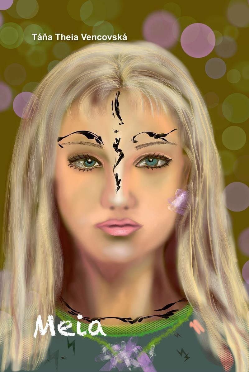 Meia – Vencovská Táňa Theia
