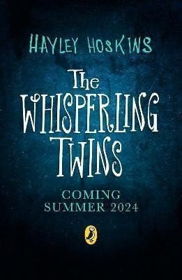 The Whisperling Twins – Hoskins Hayley