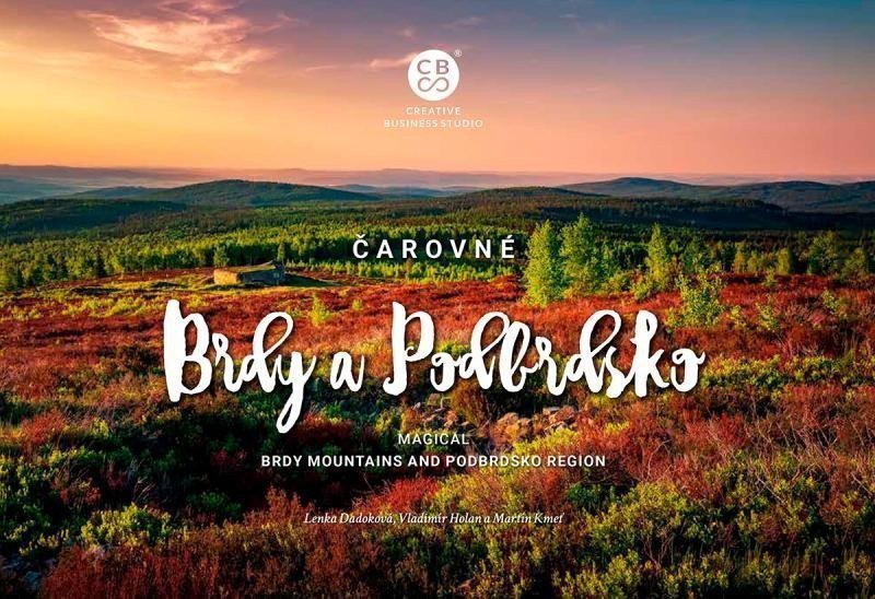 Čarovné Brdy a Podbrdsko – group of authors