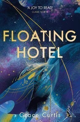 Floating Hotel a cosy and charming read to escape with – Curtis Grace