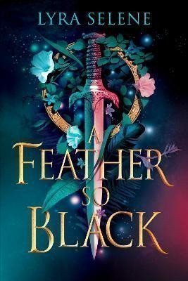 A Feather So Black – Selene Lyra