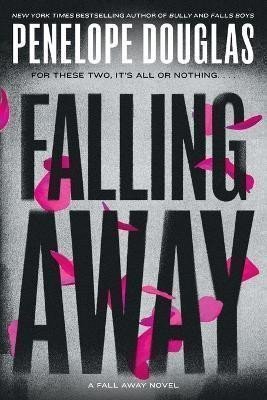 Falling Away Fall Away 4 – Douglasová Penelope