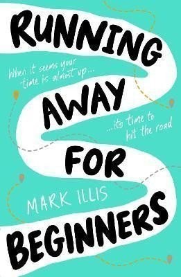 Running Away for Beginners – Illis Mark