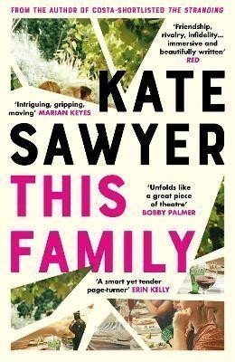 This Family the compelling and beautifully written story of family drama and motherhood – Sawyer Kate