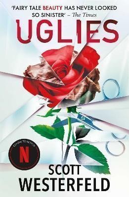 Uglies The highly acclaimed series soon to be a major Netflix movie – Westerfeld Scott