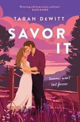 Savor It A spicy and charming small-town romance – DeWitt Tarah