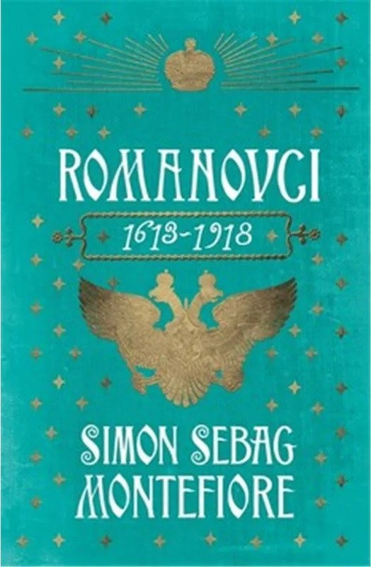 Romanovci 1613-1918 – Montefiore Simon Sebag