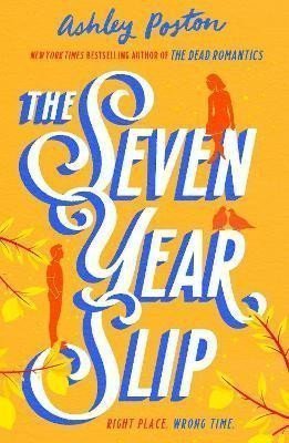 The Seven Year Slip – Poston Ashley