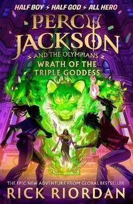 Percy Jackson and the Olympians 7 Wrath of the Triple Goddess – Riordan Rick