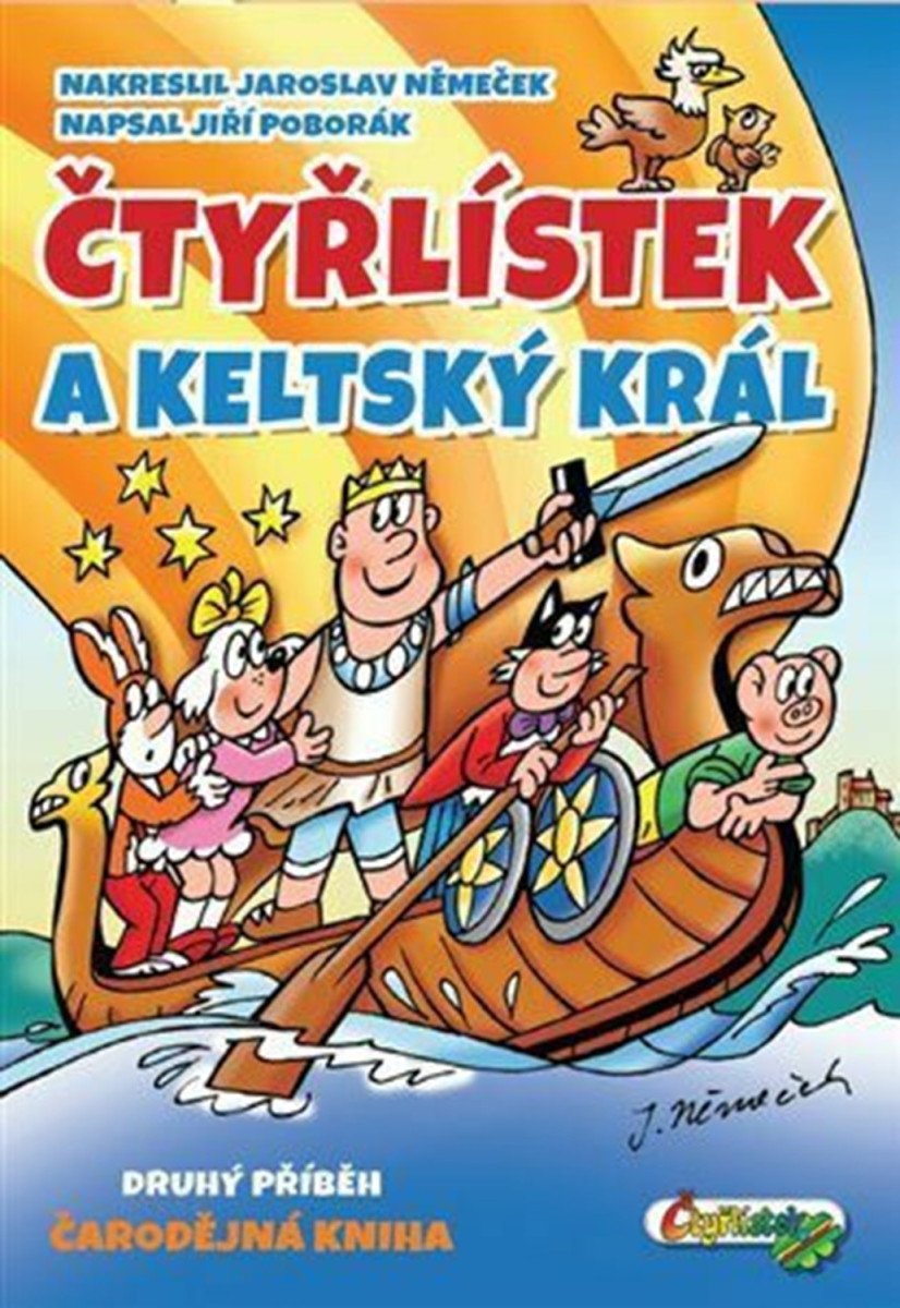 Čtyřlístek a keltský král – Poborák Jiří