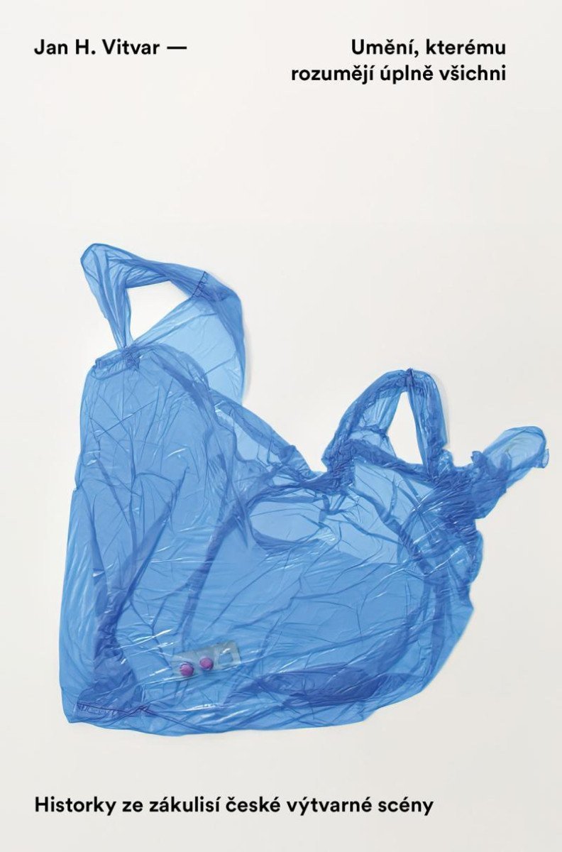 Umění kterému rozumějí úplně všichni – Vitvar Jan H