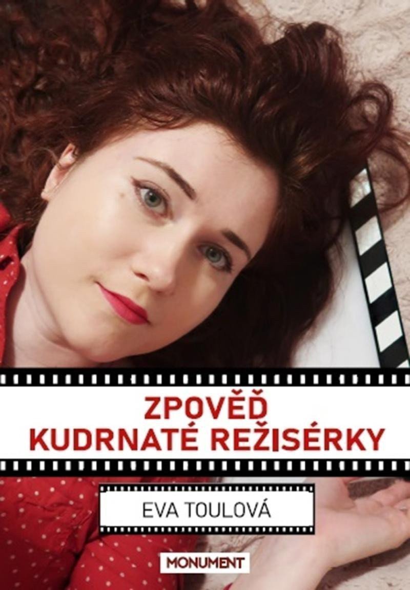 Zpověď kudrnaté režisérky – Toulová Eva