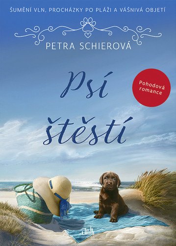 Psí štěstí – Schierová Petra