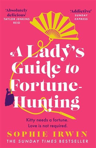 A Ladys Guide to Fortune-Hunting – Irwin Sophie