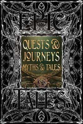Quests Journeys Myths Tales Epic Tales – Flame Tree Studio