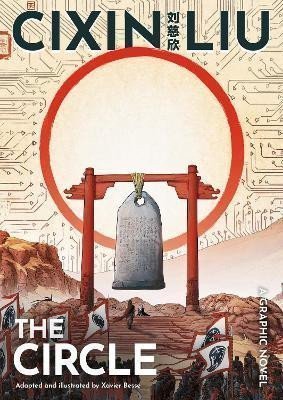 Cixin Lius The Circle A Graphic Novel – Cch-Sin Liou