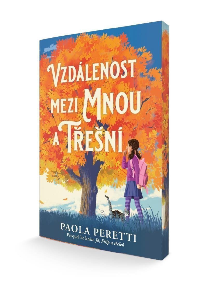 Vzdálenost mezi mnou a třešní Prequel ke knize Já Filippo a třešeň – Peretti Paola