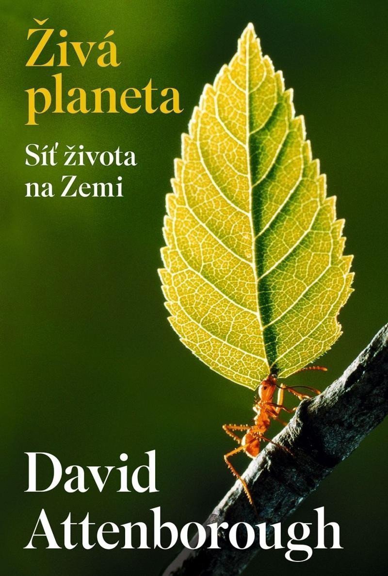 Živá planeta - Síť života na Zemi – Attenborough David