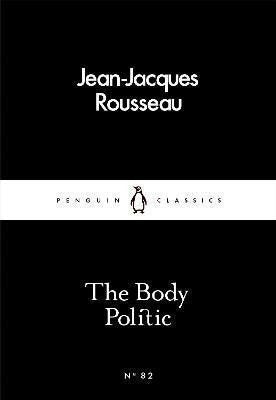 The Body Politic – Rousseau Jean-Jacques