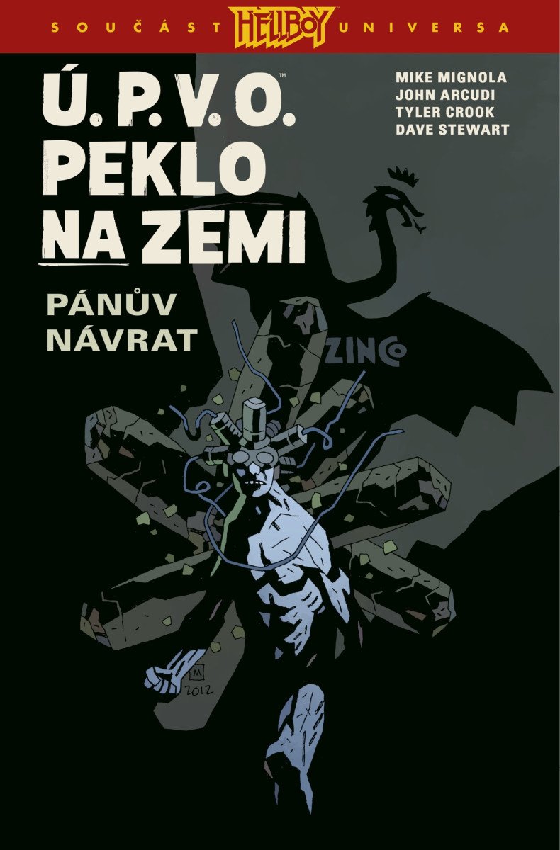 ÚPVO Peklo na zemi 6 - Pánův návrat – Mignola Mike