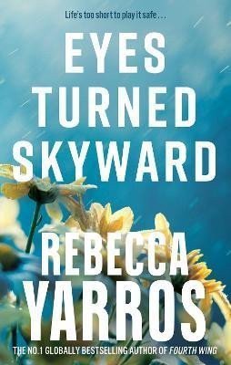 Eyes Turned Skyward – Yarros Rebecca