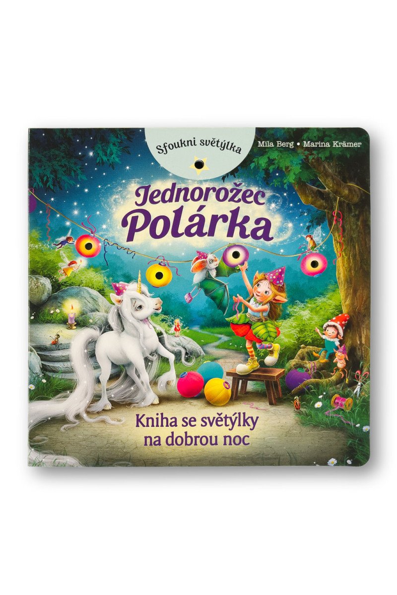 Sfoukni světýlka - Jednorožec Polárka – Berg Mila