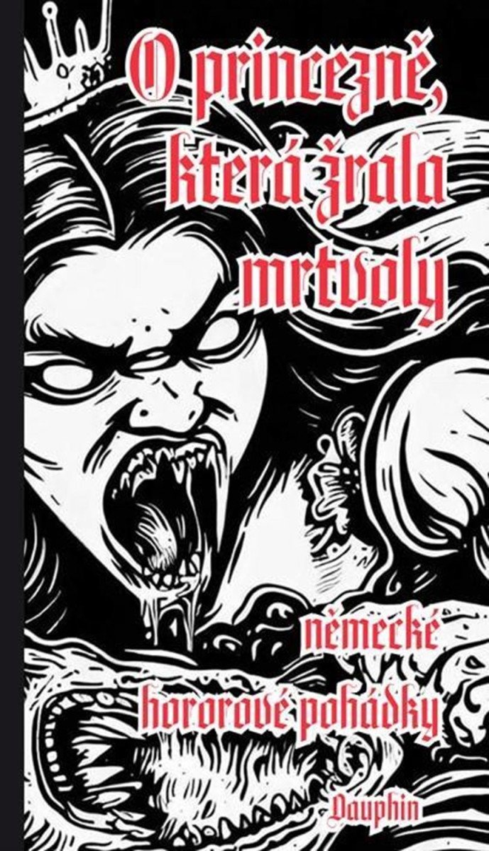 O princezně která žrala mrtvoly