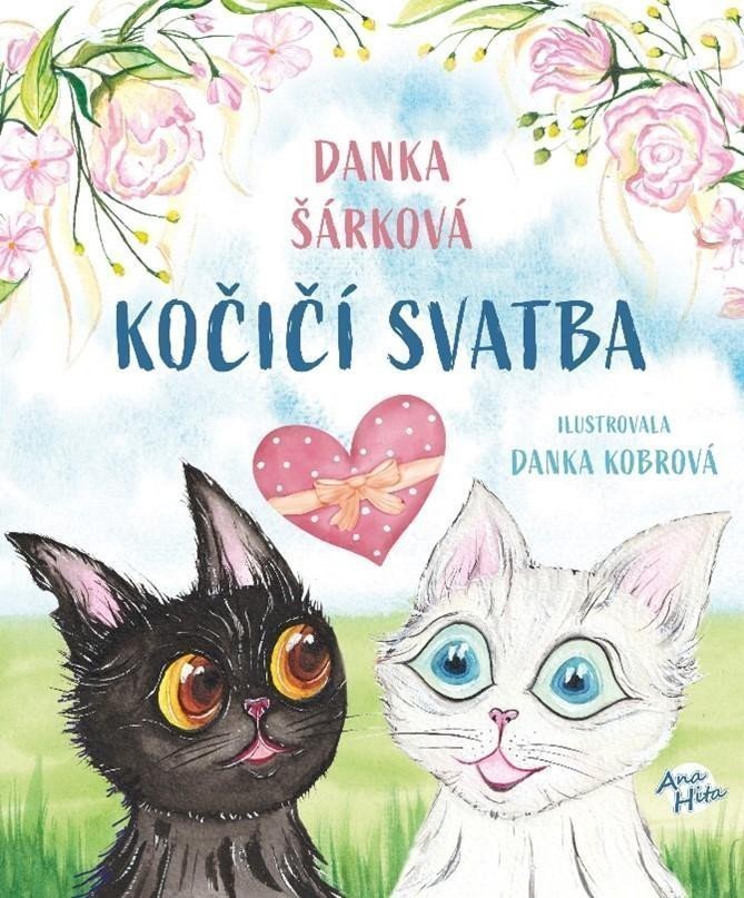 Kočičí svatba – Šárková Danka