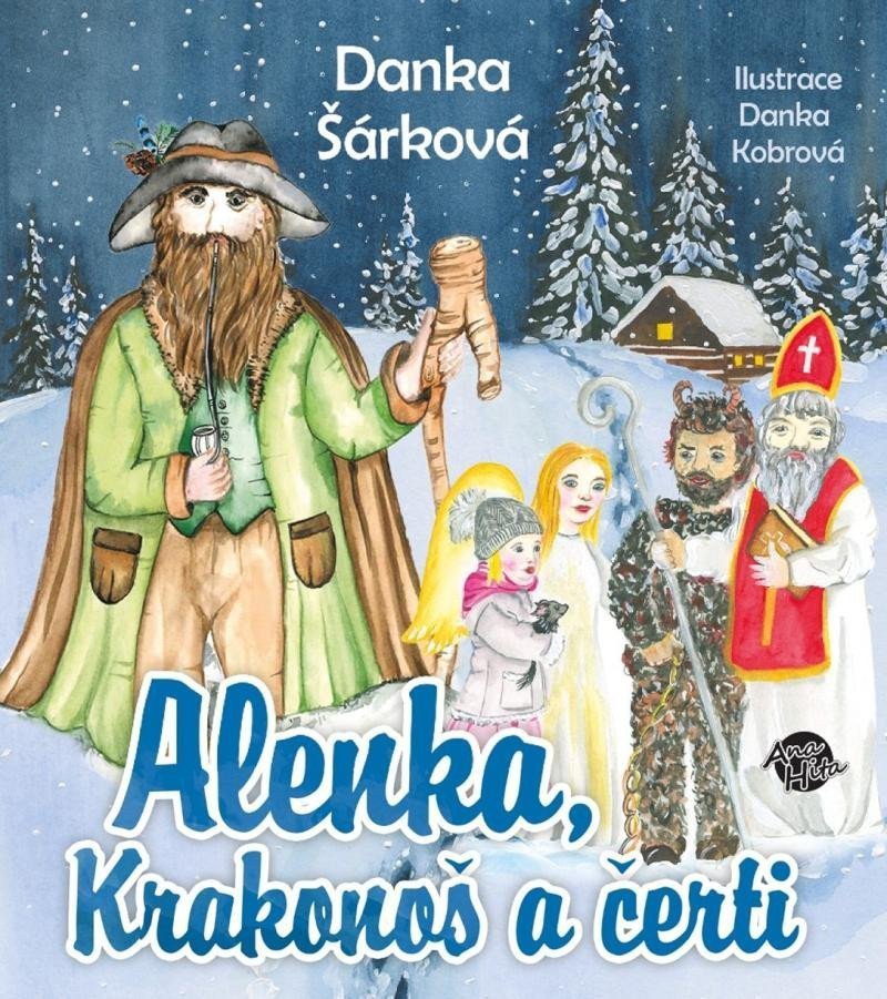 Alenka Krakonoš a čerti – Šárková Danka