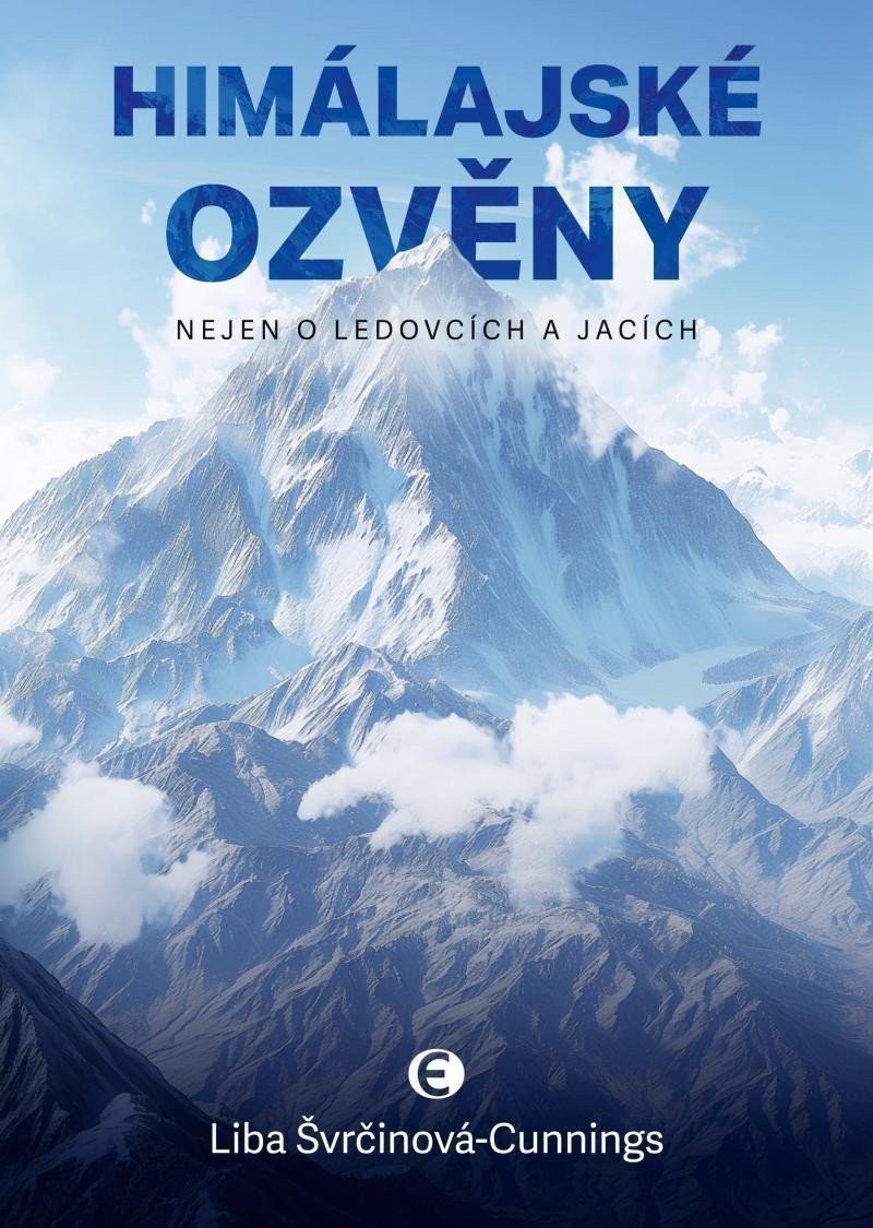 Himálajské ozvěny - Nejen o ledovcích a jacích – Švrčinová-Cunnings Liba