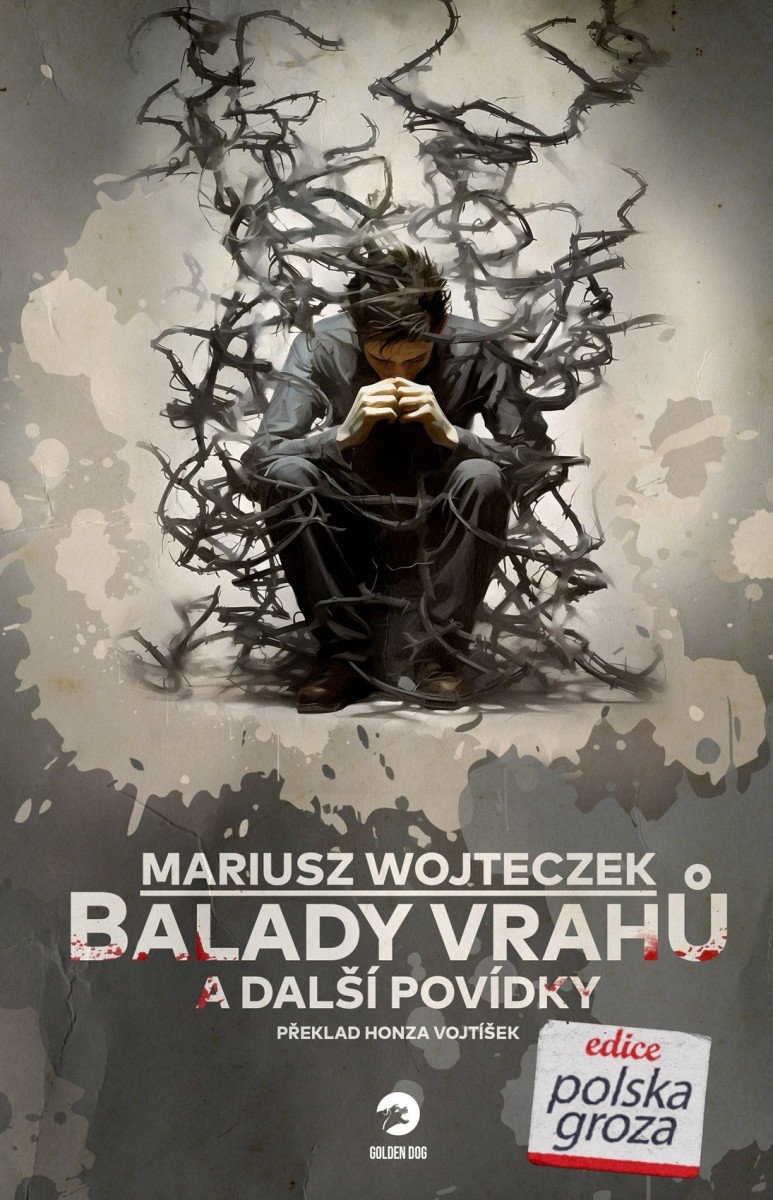 Balady vrahů a další povídky – Wojteczek Mariusz