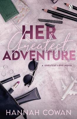 Her Greatest Adventure – Cowan Hannah