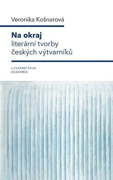 Na okraj literární tvorby českých výtvarníků – Košnarová Veronika