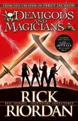 Demigods and Magicians Three Stories from the World of Percy Jackson and the Kane Chronicles – Riordan Rick