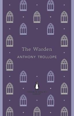 The Warden – Trollope Anthony