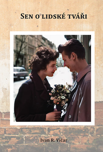 Sen o lidské tváři – Vičar Ivan