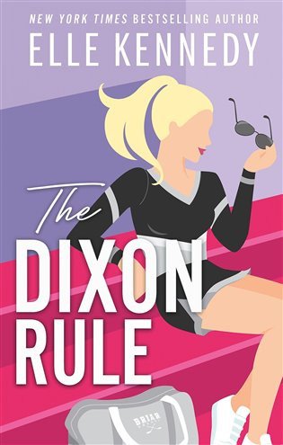 The Dixon Rule – Kennedy Elle