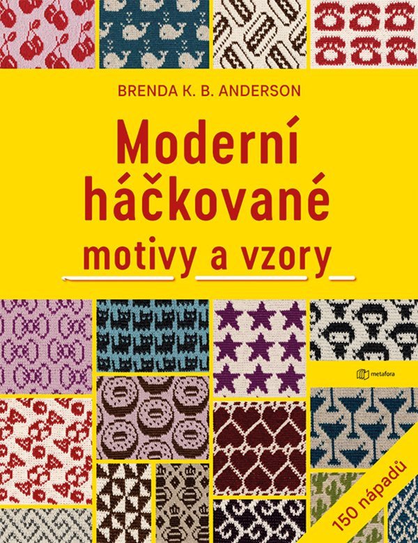 Moderní háčkované motivy a vzory – Anderson Brenda KB