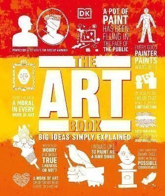 The Art Book: Big Ideas Simply Explained – Dorling Kindersley (2017)