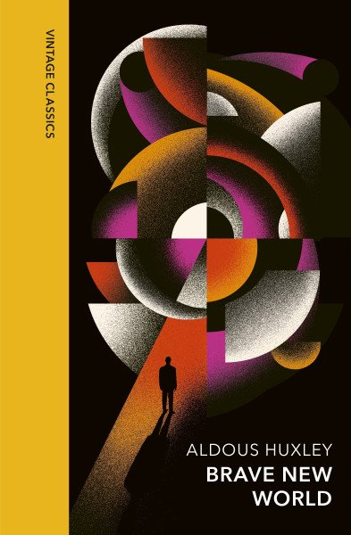 Brave New World: Vintage Quarterbound Classics – Huxley Aldous (2024)