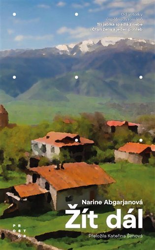Žít dál – Abgarjanová Narine (2024)