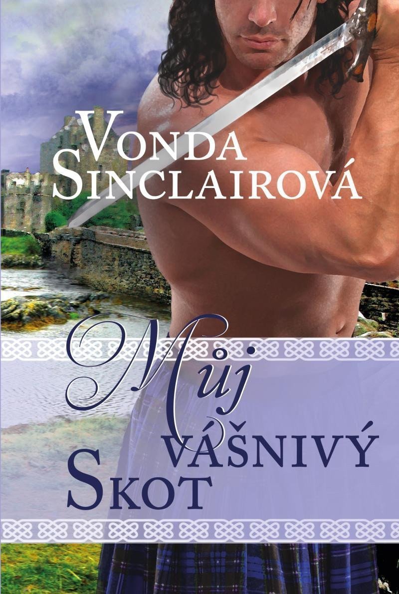 Můj vášnivý Skot – Sinclairová Vonda