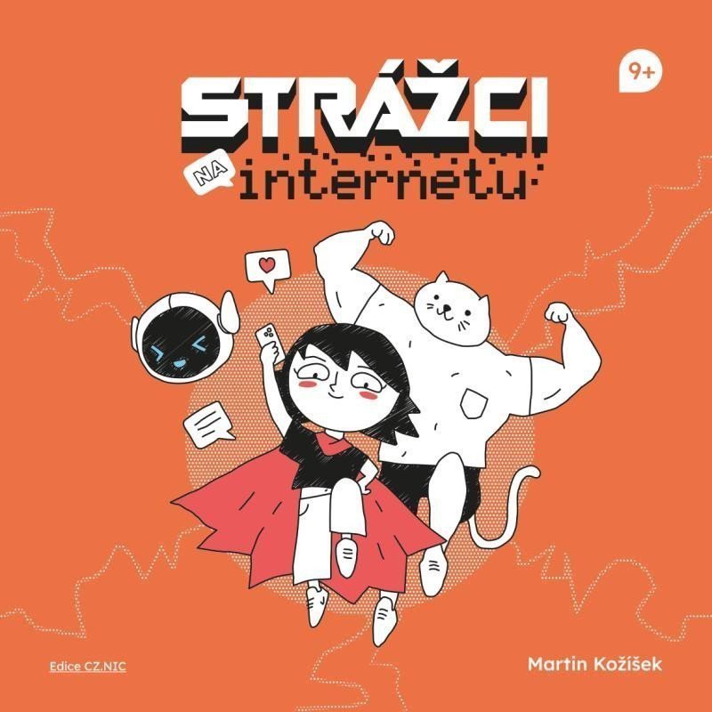 Strážci na internetu – Kožíšek Martin