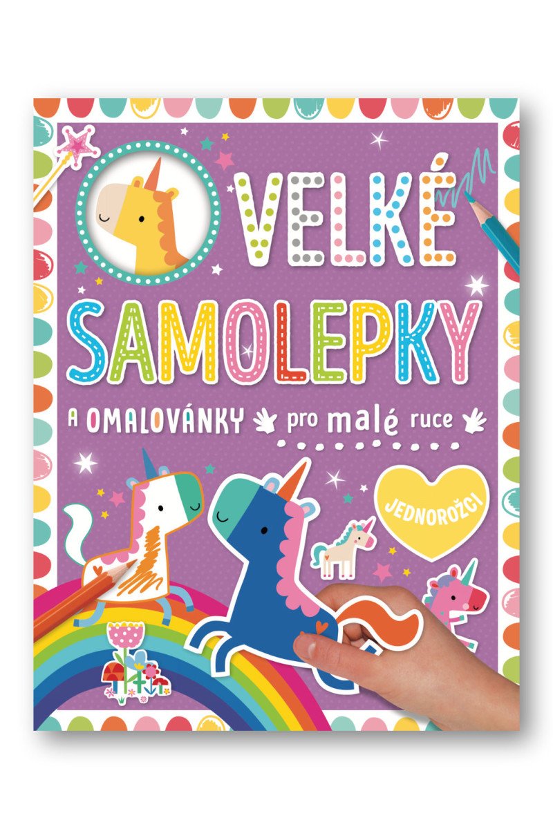 Velké samolepky a omalovánky pro malé ruce Jednorožci – Machell Dawn