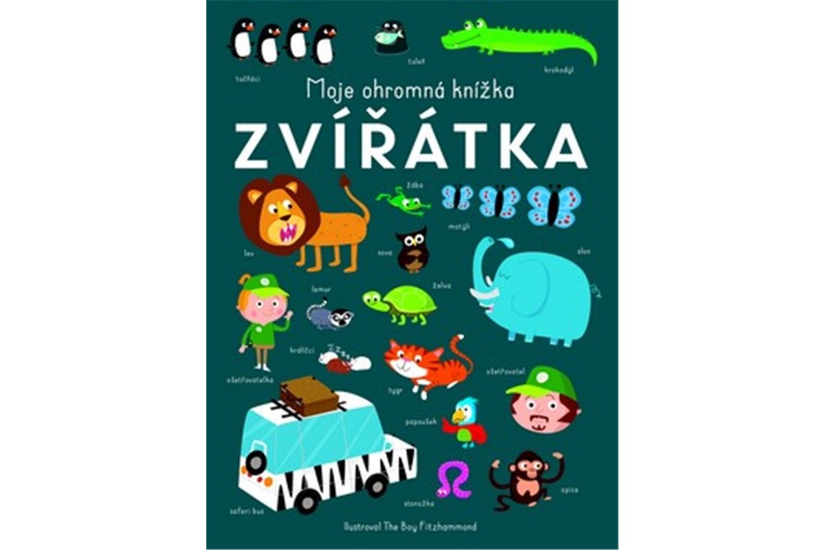 Moje ohromná knížka Zvířátka